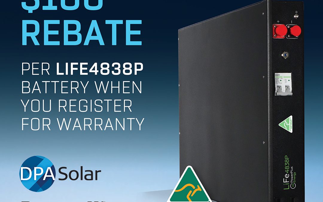 PowerPlus Energy $100 LiFe4838P Battery Rebate 2024
